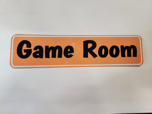 Game Room Street Sign